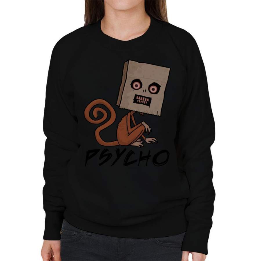 Sack Monkey Psycho Women’s Sweatshirt