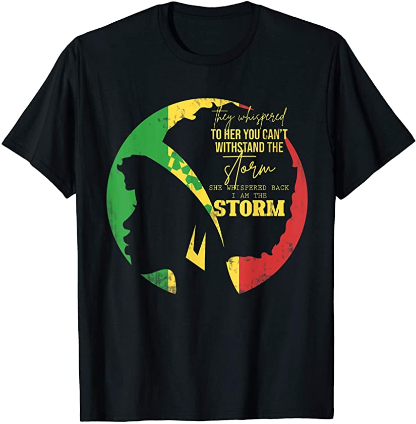 She Whispered Back I Am The Storm Women African American T-Shirt