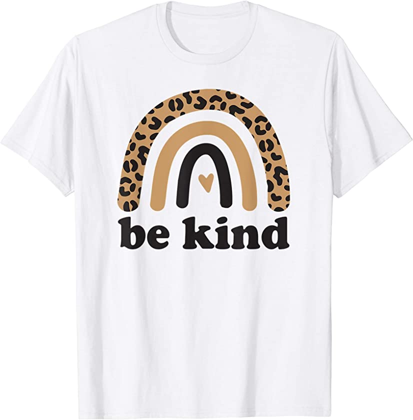 Be Kind Leopard Rainbow Shirt Inspirational Graphic T-Shirt