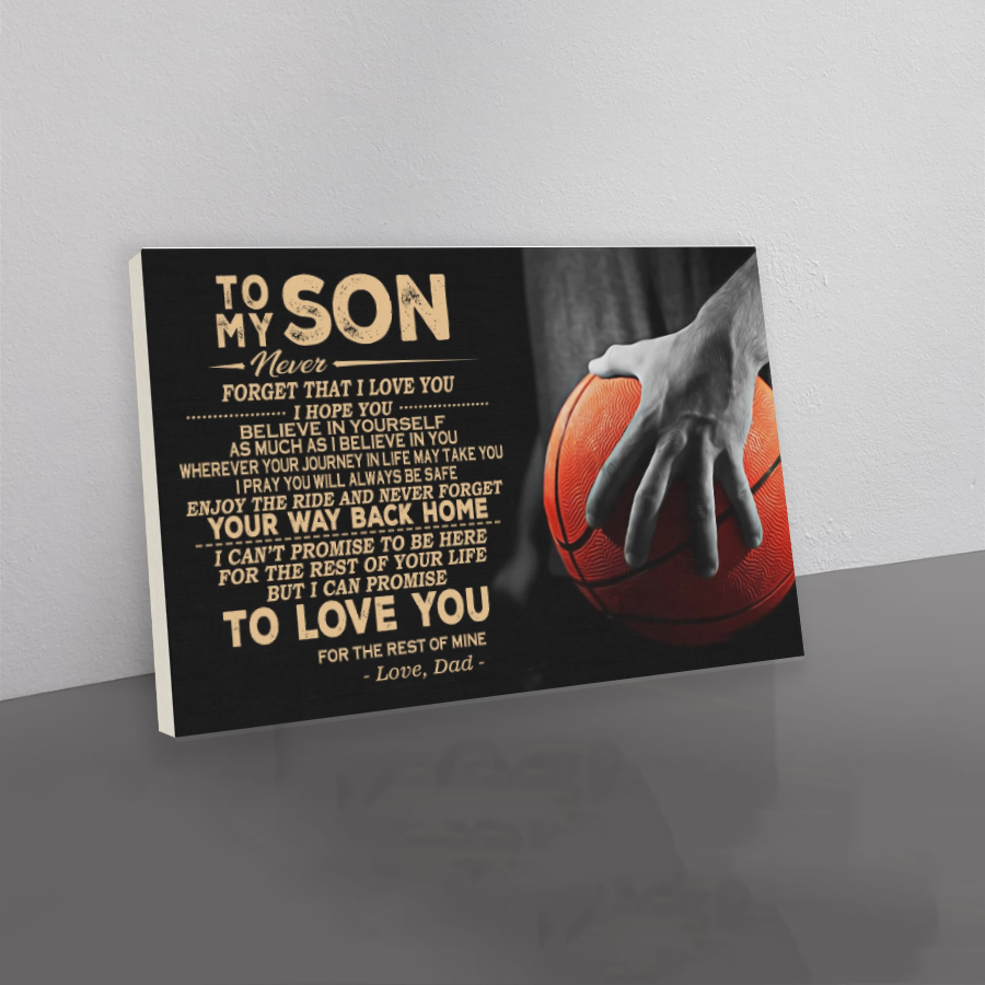 basketball canvas dad to son never forget that i love you