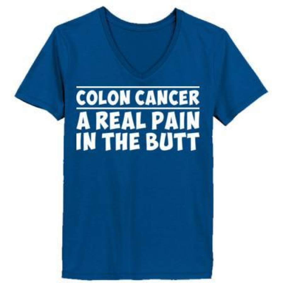 AGR Colon Cancer A Real Pain In The Butt – Ladies’ V-Neck T-Shirt