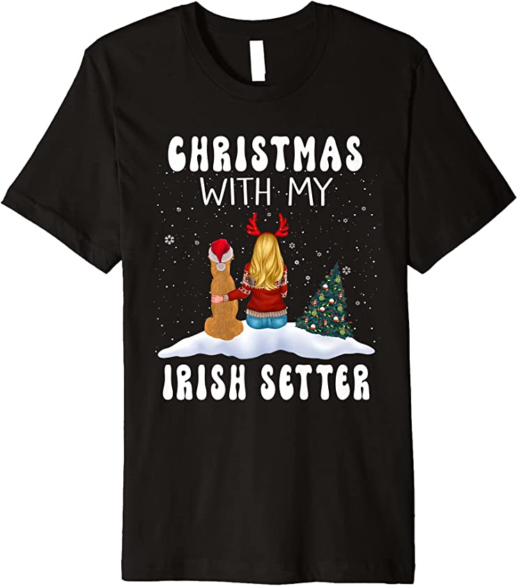 Christmas With My Irish Setter Dog Puppy Funny Xmas Premium T-Shirt