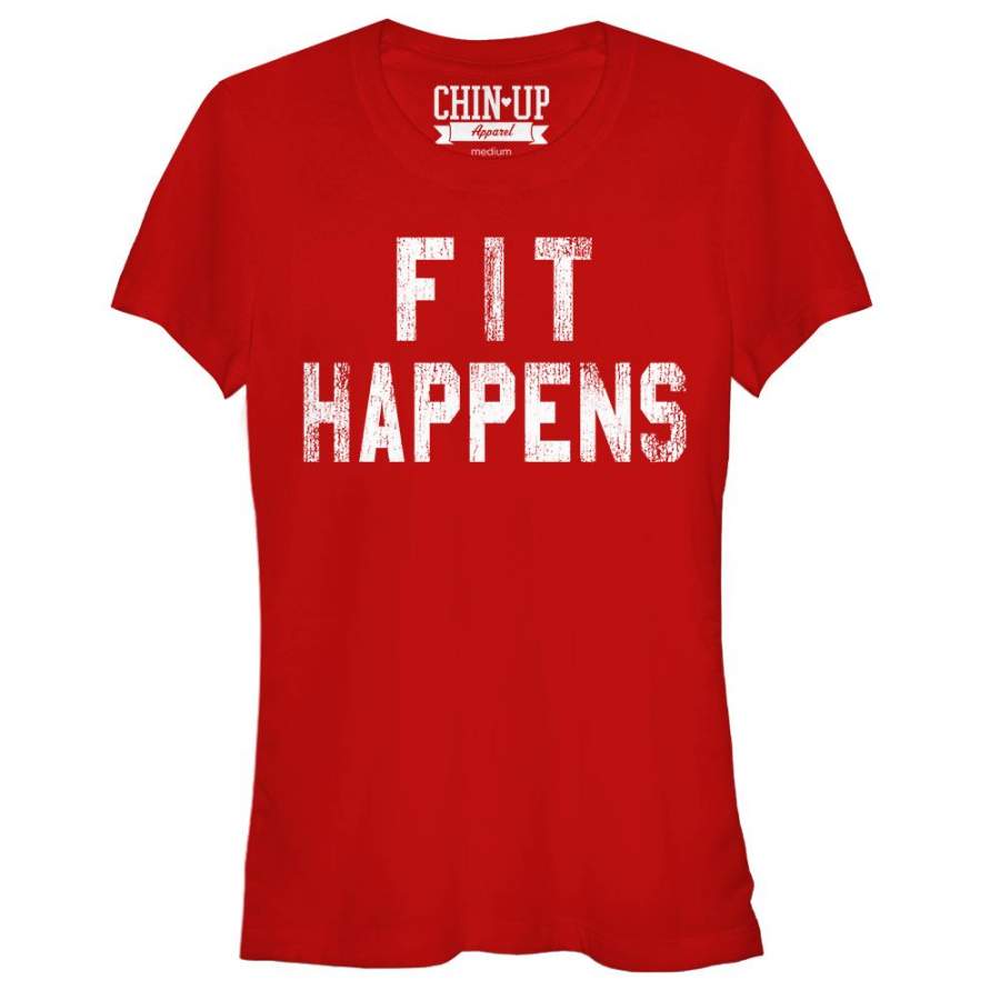 CHIN UP Junior’s Fit Happens  T Shirt Red