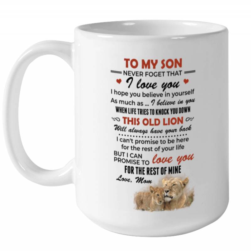 Lions Love You For The Rest Of Mine Mom To Son Mug
