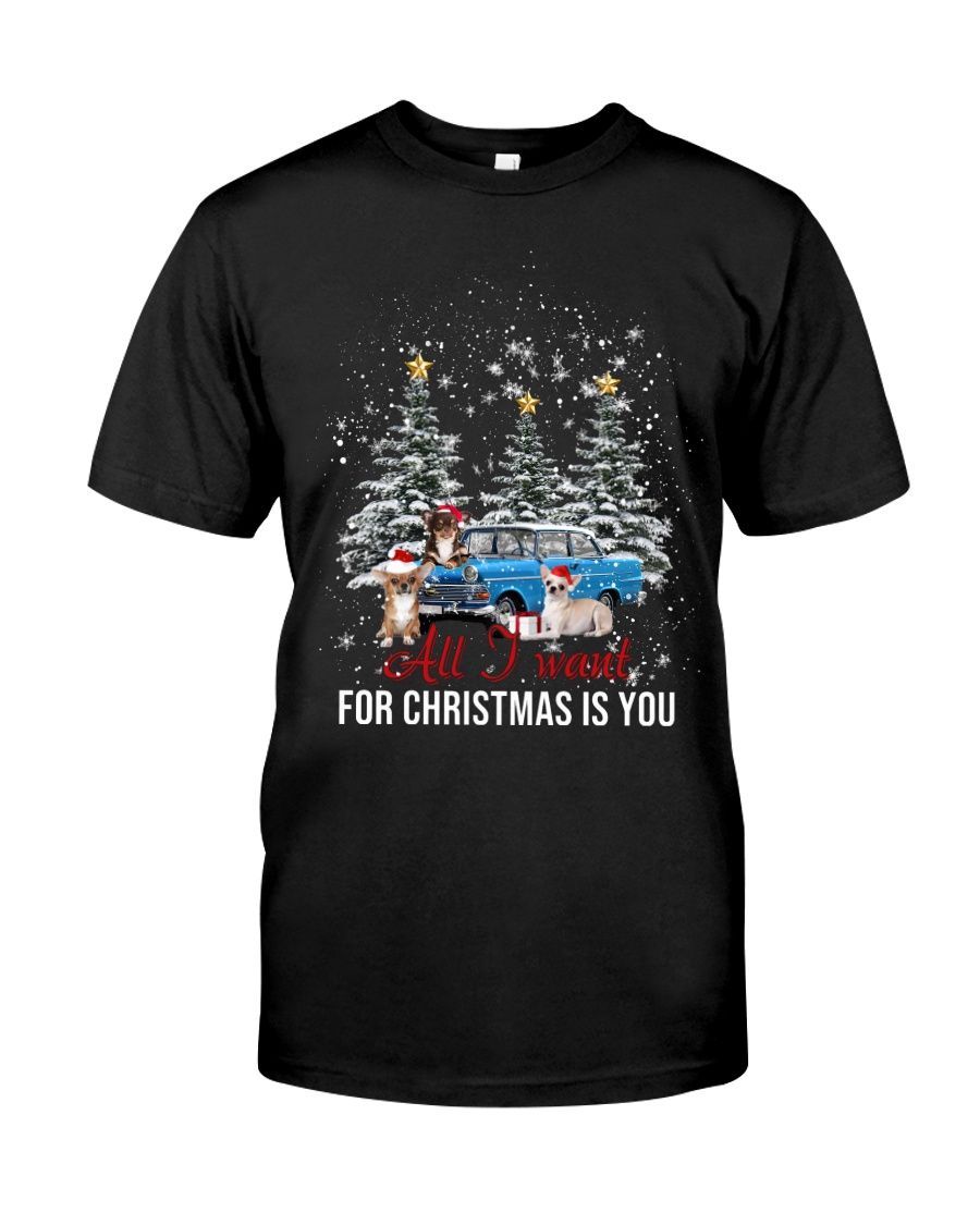 Chihuahua All I Want For Xmas Shirt Classic T-Shirt