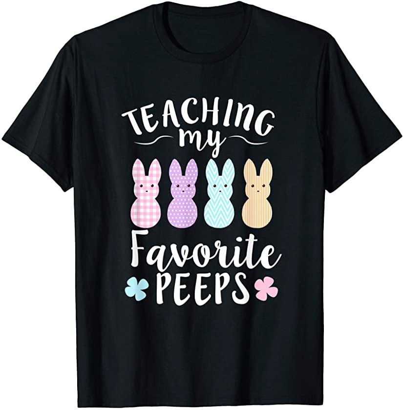 Teacher Teaching My Favorite Peeps Easter Bunny Egg Hunt T-Shirt