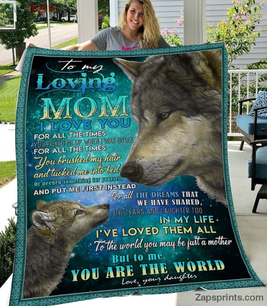 Gift For Mom – To My Mom – Wolf – You Are The World – Blanket