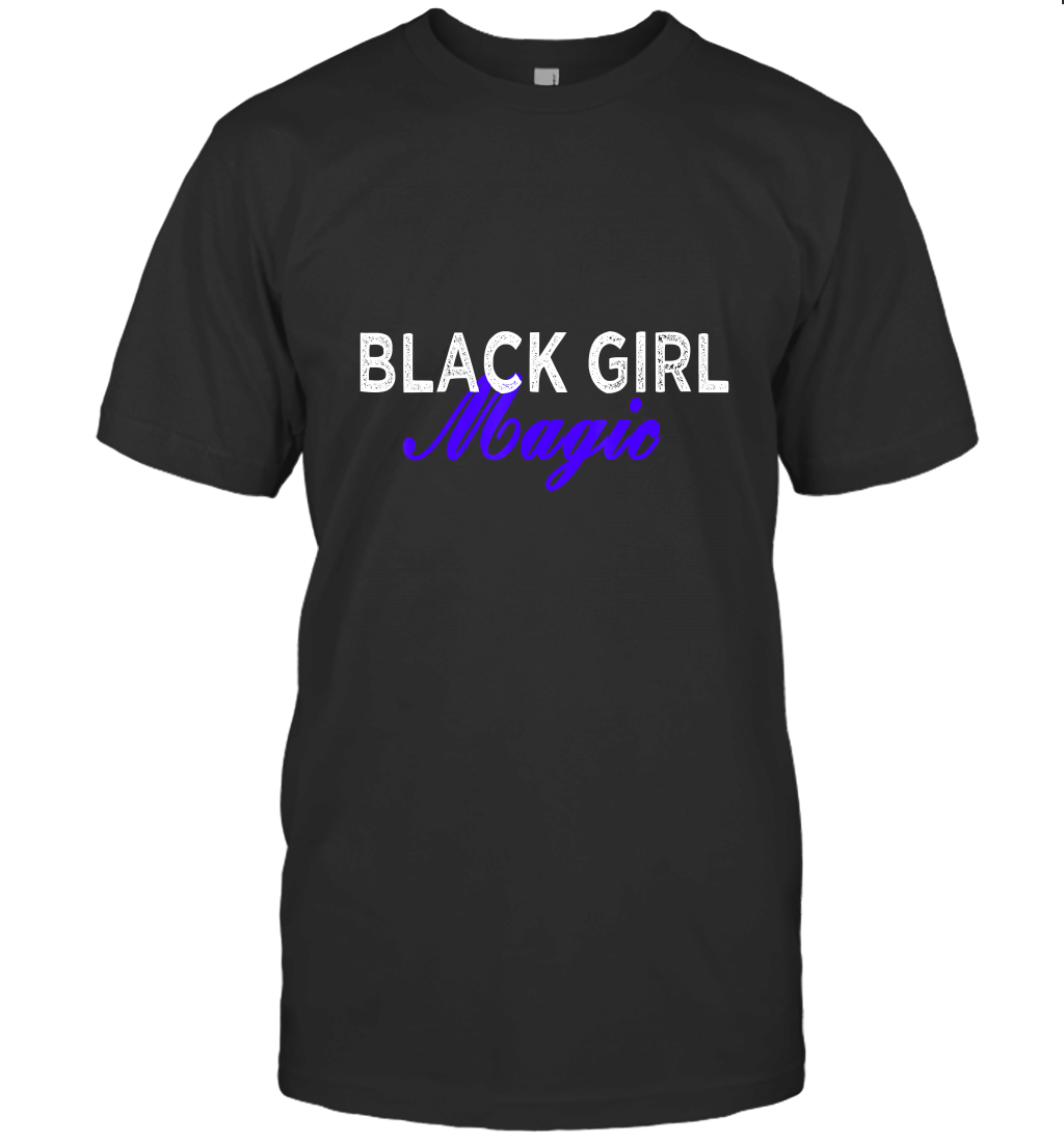 Black Girl Magic T Shirt Black Queen Melanin Poppin’ T Shirt T-Shirt