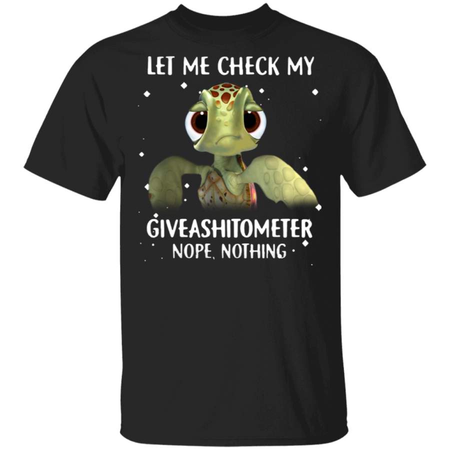 Turtle Let Me Check My Giveashitometer Nope Nothing T-Shirt Cute Shirts With Saying