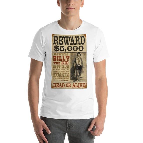 Billy The Kid Mug Shot Wanted Poster Mugshot West Cowboy Vintage Short Sleeve Unisex T Shirt