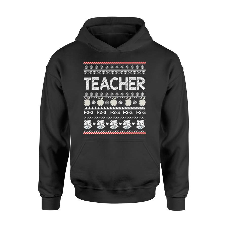 Christmas gift idea Teacher Ugly Funnt Teacher T-Shirt – Standard Hoodie
