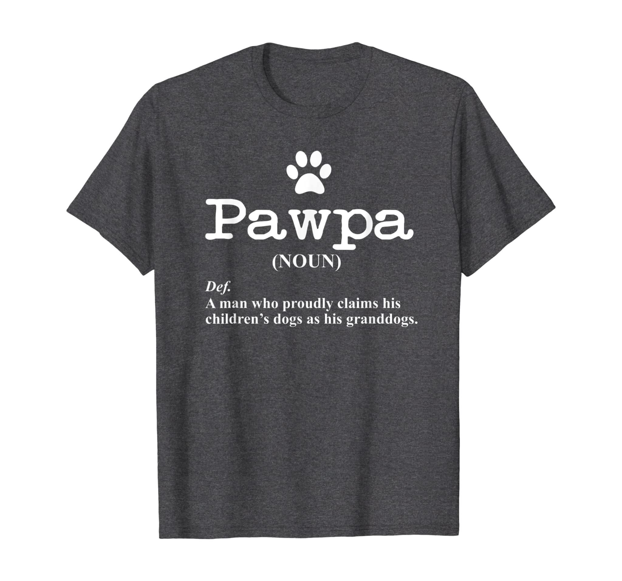 Mens Funny Dog Grandpa T-Shirt Pawpa Defintion Tshirt