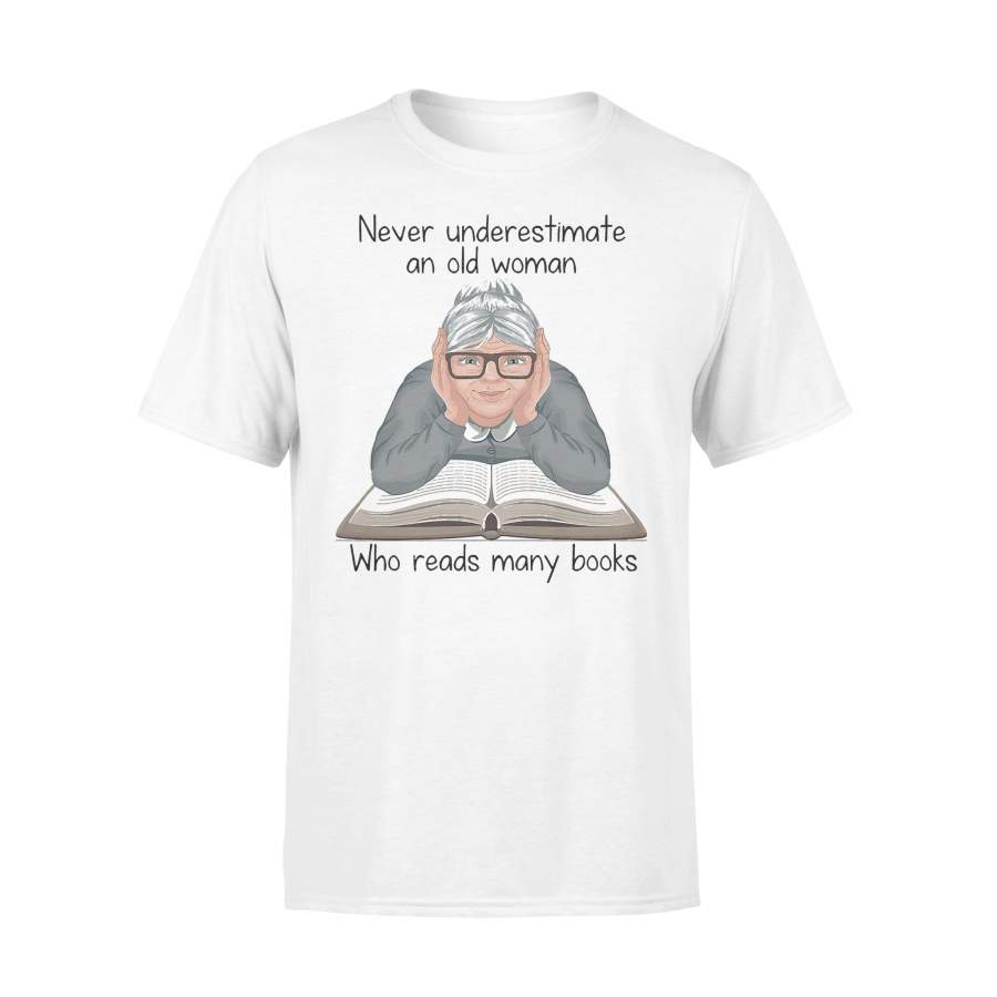 Never Underestimate An Old Woman Who Reads Many Books T-shirt