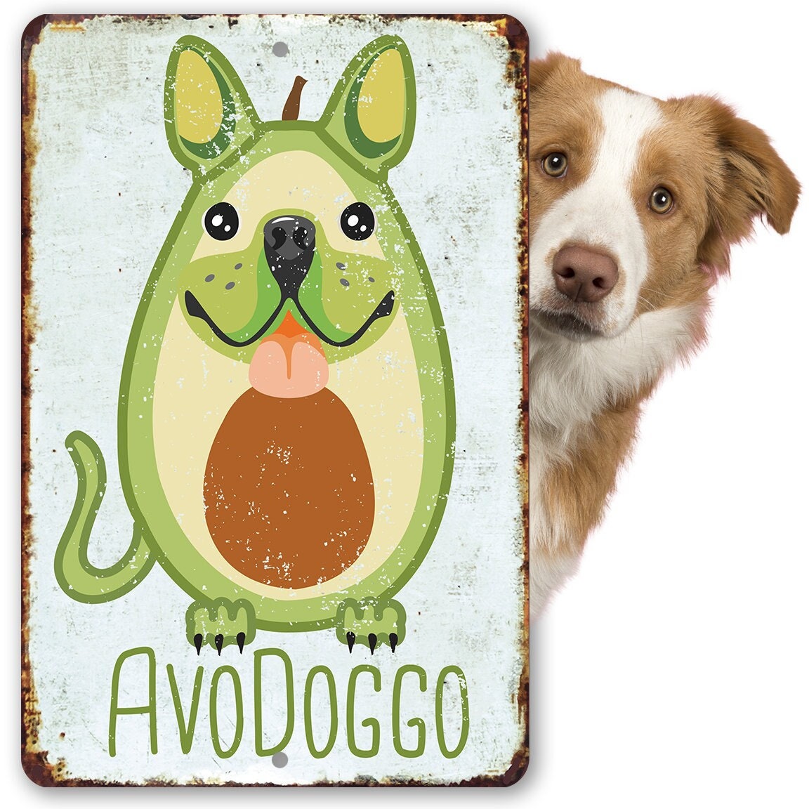 Avodoggo Cute Metal Sign 8″x12″ or 12″x18″ – Avocado and Dog Lovers