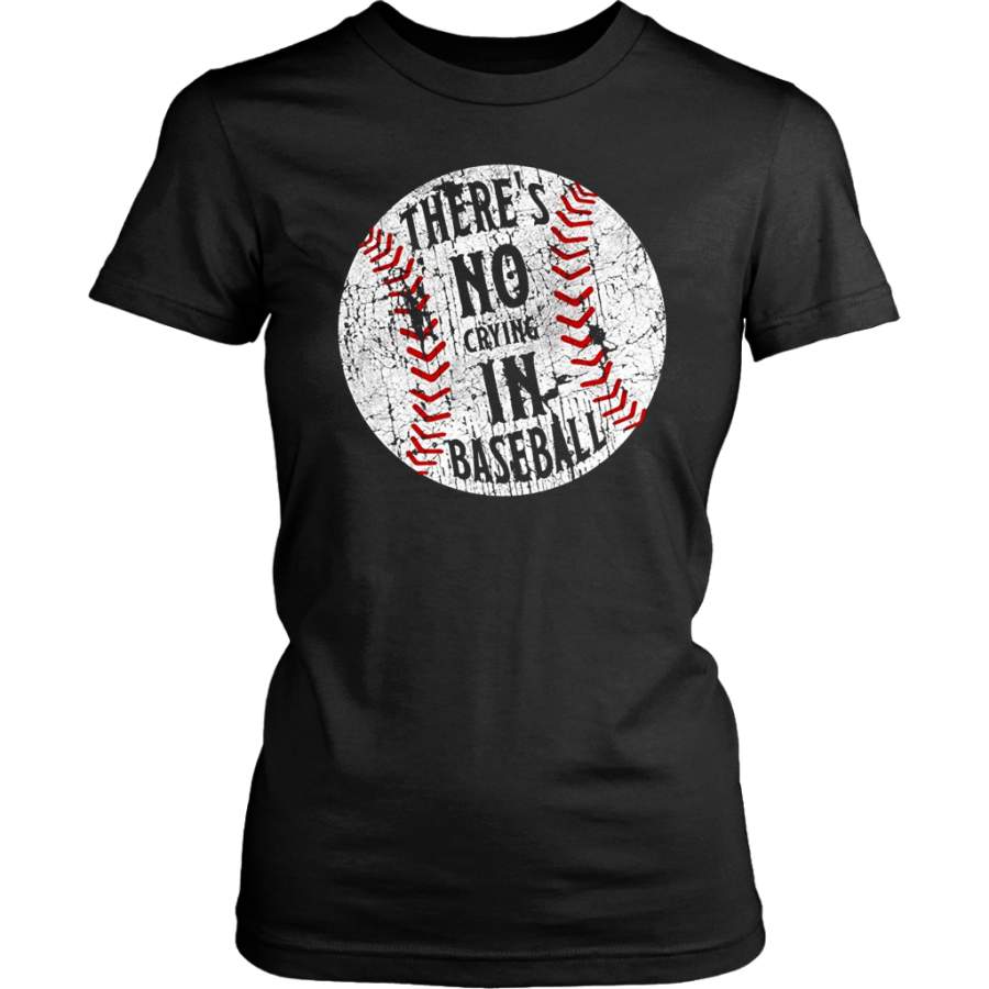 There’s No Crying in Baseball Fan Shirt – Cristelarosales Shop