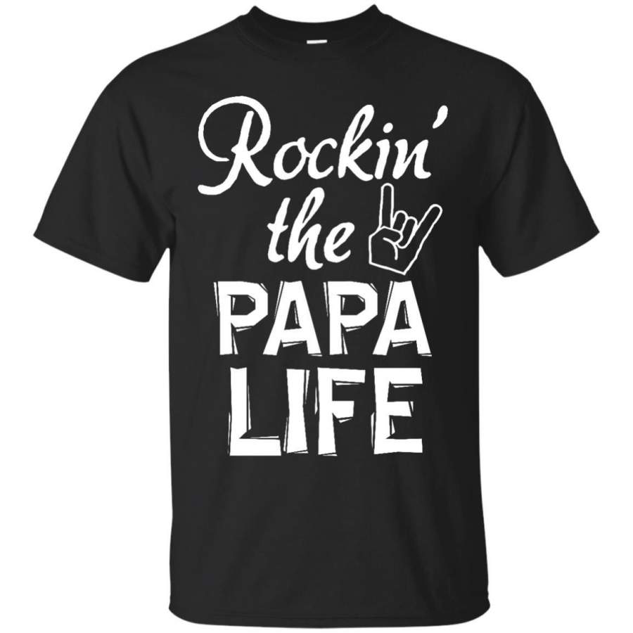 AGR Father T shirts Rockin The Papa Life Hoodies Sweatshirts