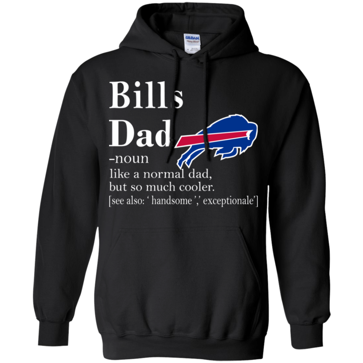 Buffalo Bills Like A Normal Dad But So Much Cooler shirt Hoodie