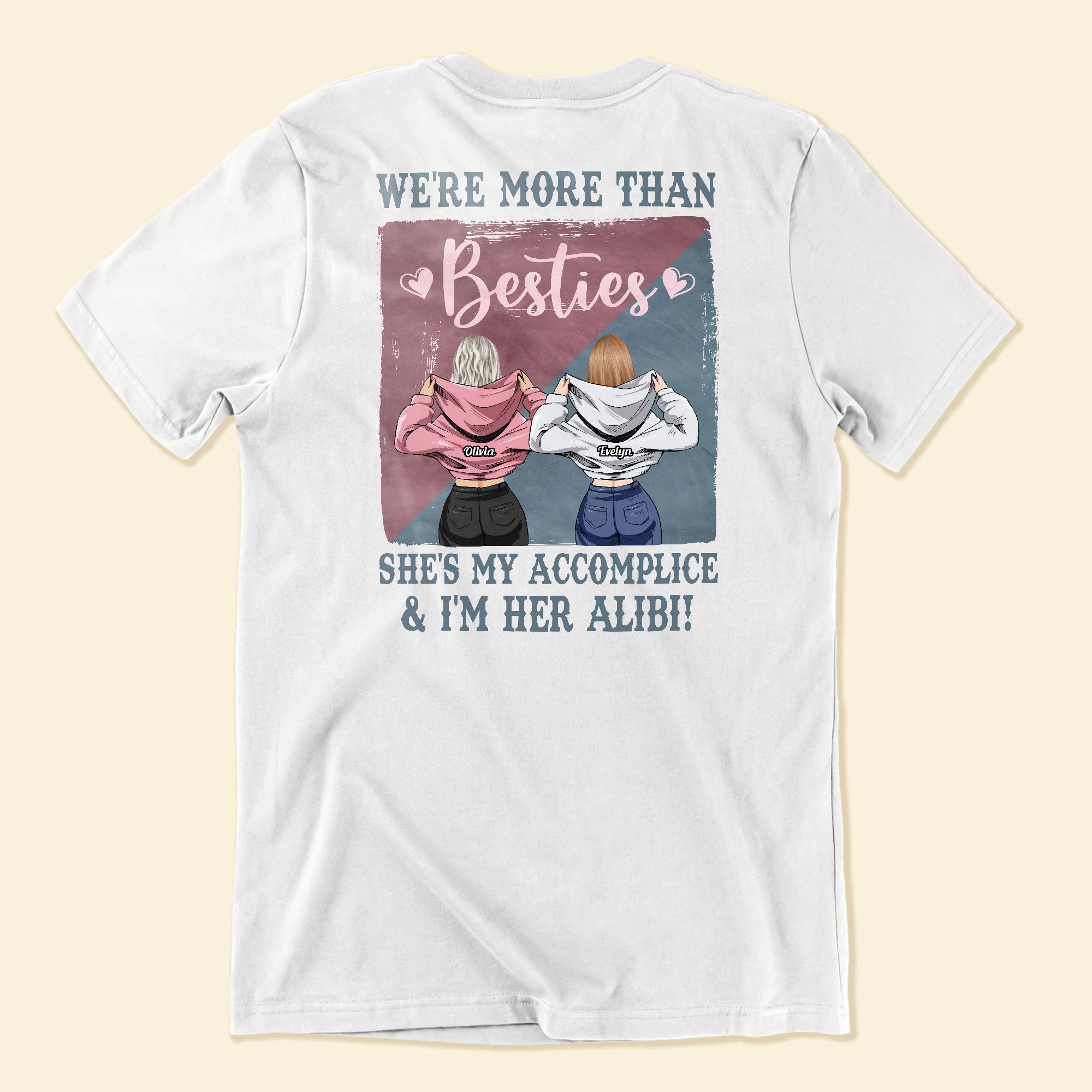 We’Re More Than Besties – Personalized Shirt – Funny Birthday Friendship Gift For Besties, Bff, Best Friends