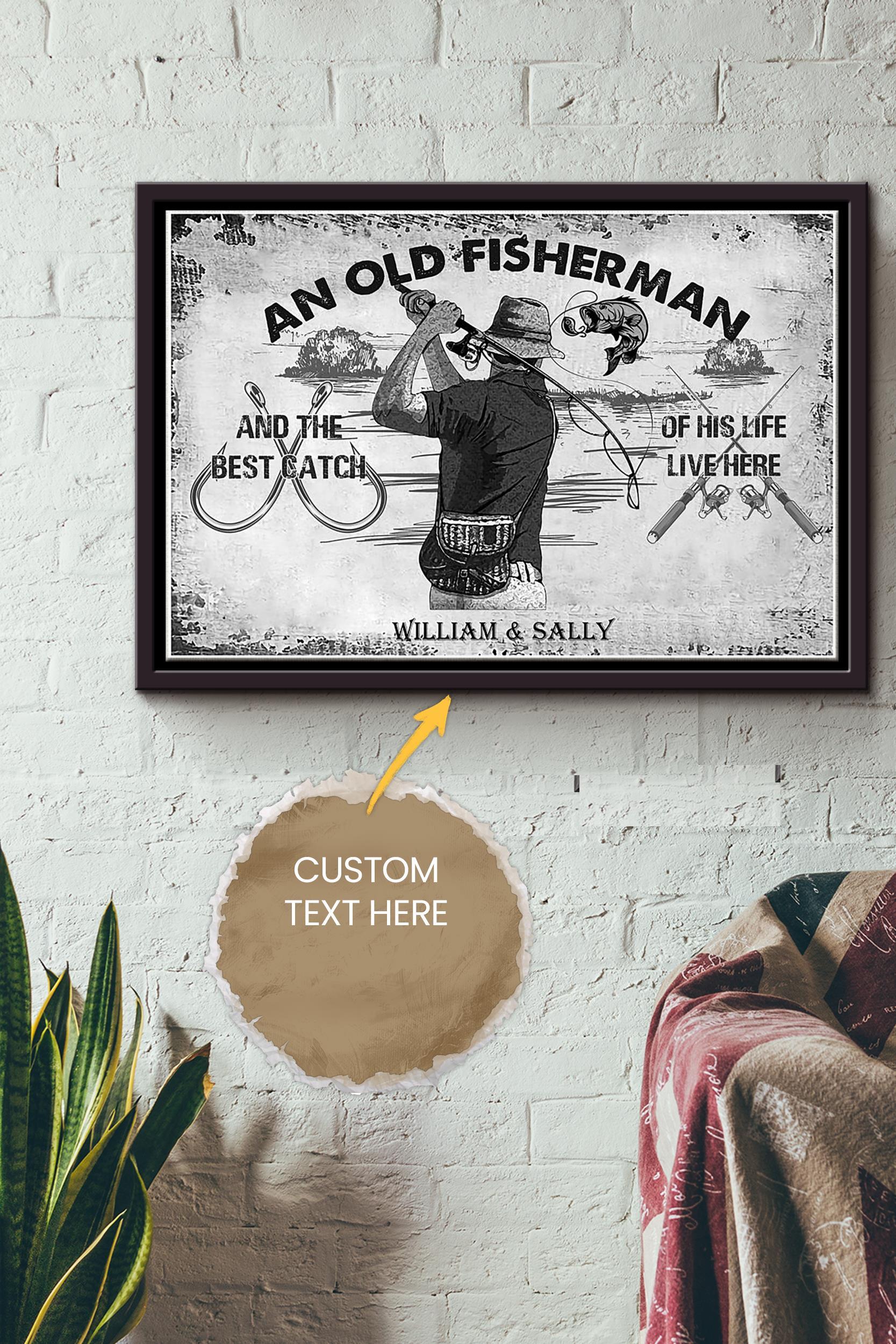 An Old Fisherman Personalized Poster – Home Decor Wall Art – Gift For Fisherman Farmhouse Decor Framed Matte Canvas