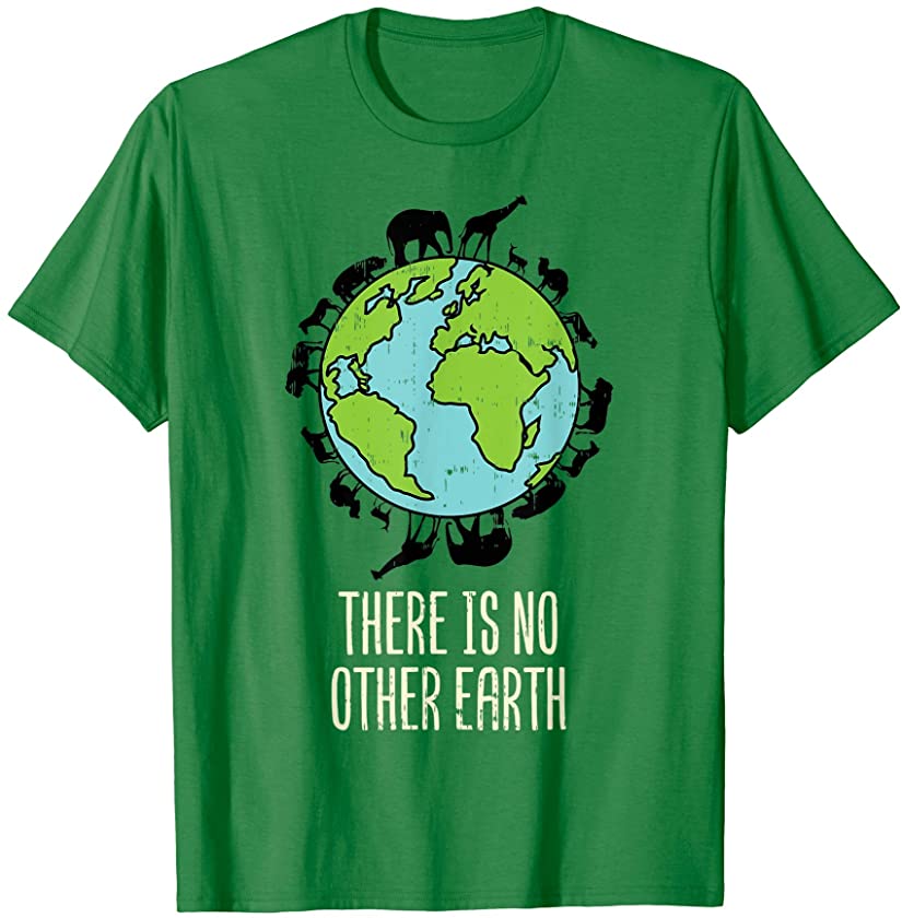 Theres No Other Earth Animals Planet B Environmentalist Gift T-Shirt