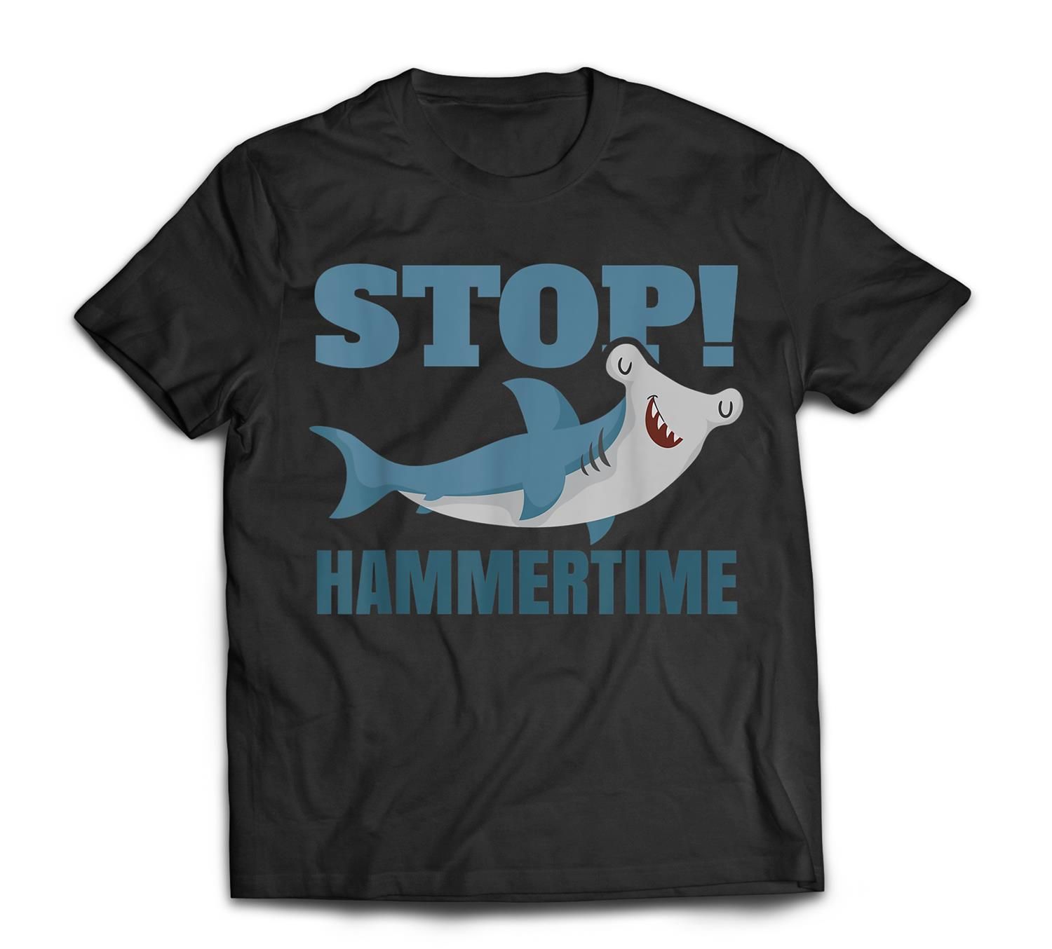 Stop Hammertime Fun Shark T-Shirt