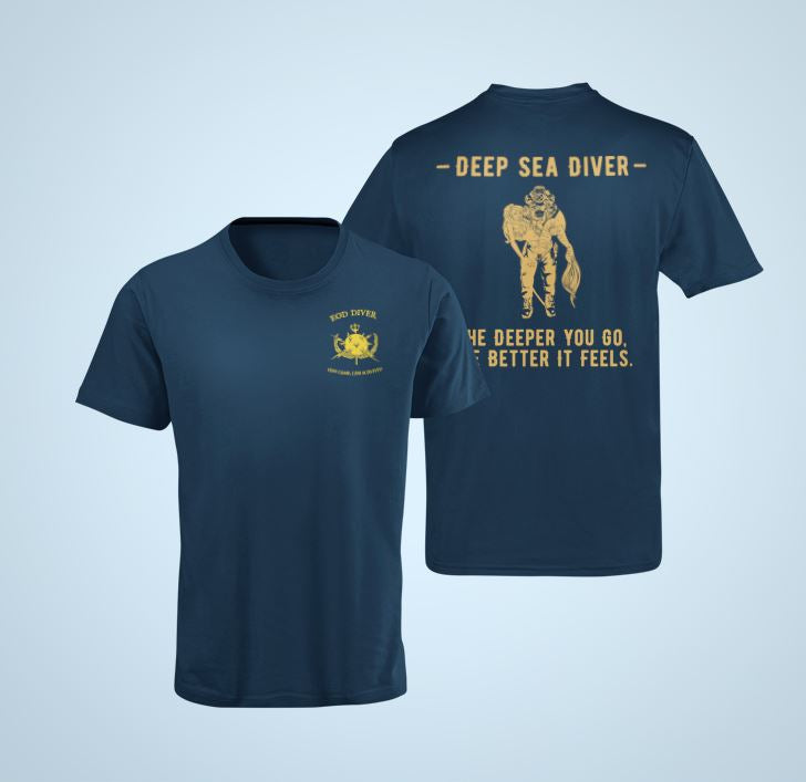 The Deeper You Go The Better It Feels Eod Navy Diver Shirt – Unisex Men Women