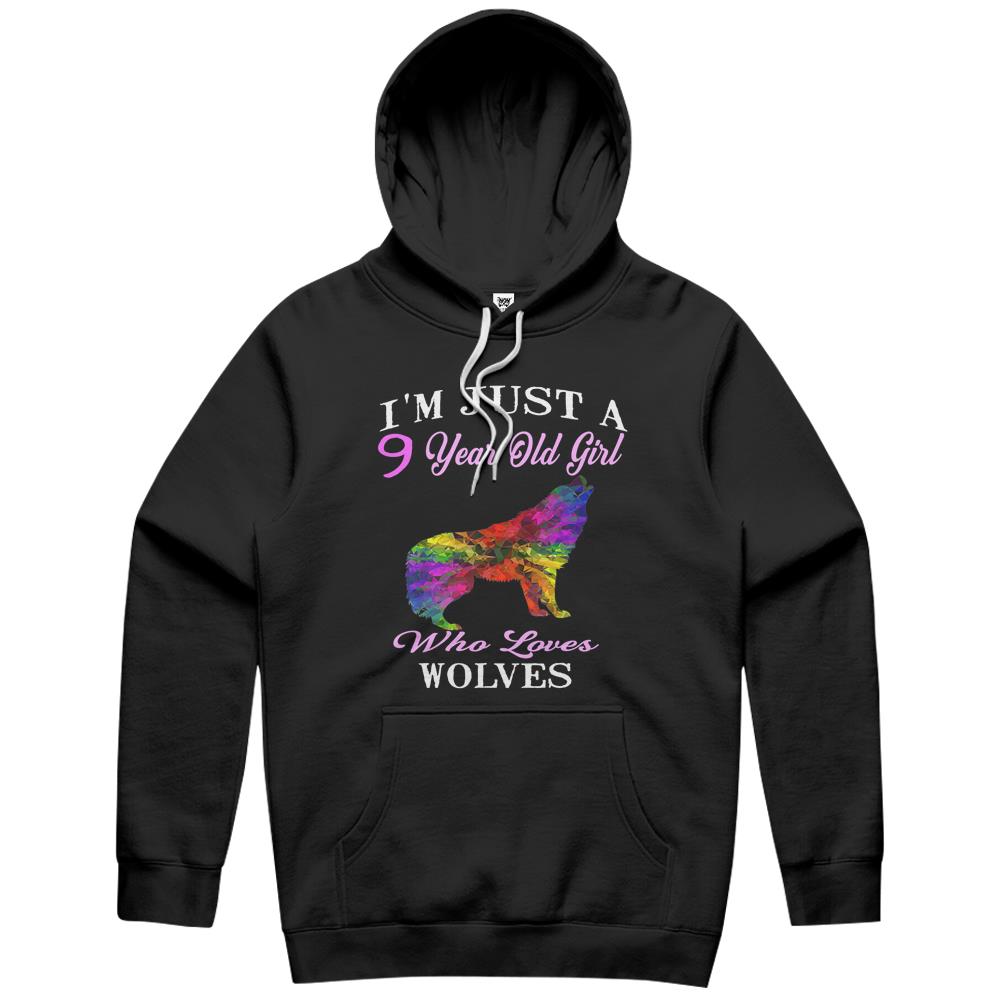 Funny Wolf Girl I’M Just A 9 Year Old Girl Who Loves Wolves Hoodie