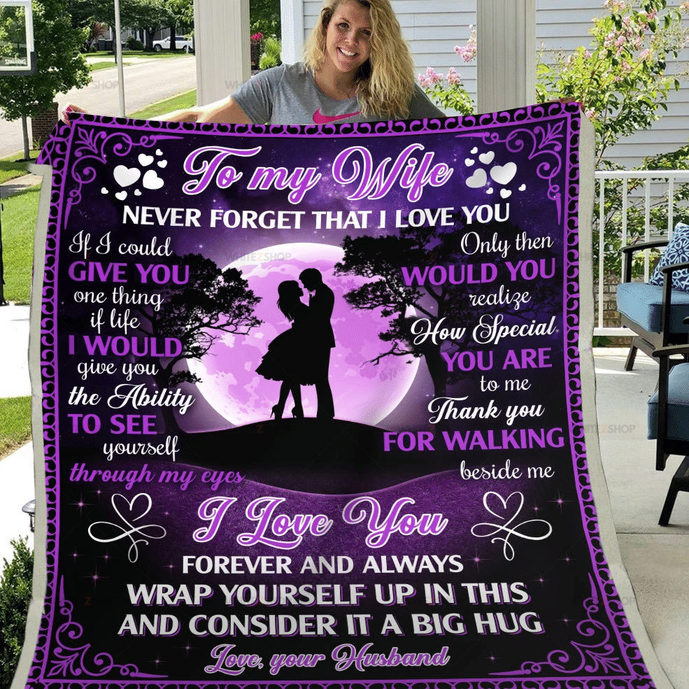 Couple Husband To My Wife Sherpa Blanket Never Forget I Love You – Valentines Day Gifts – Valentine Gift For Wife – Blanket Valentine For Wife