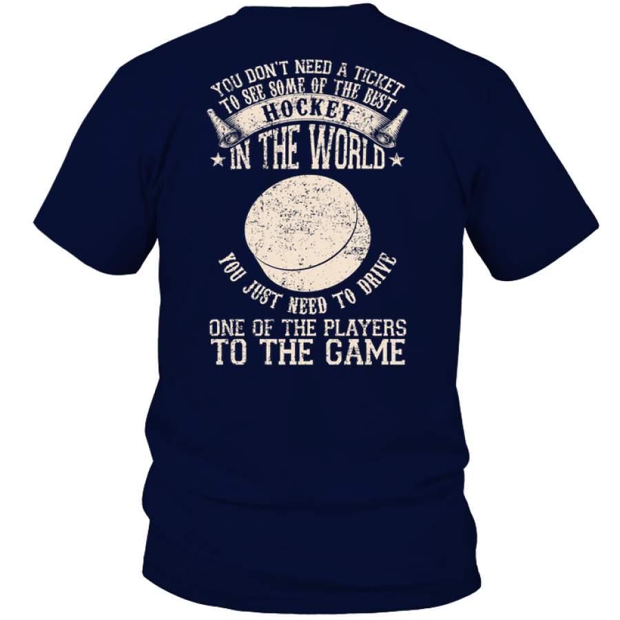 You don’t need a ticket to see some of the best hockey in the world Hockey T-shirt