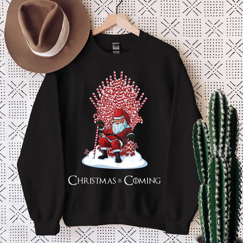 Santa Claus Christmas Is Coming Sweatshirt, Funny Santa Xmas Gift, Candy Cane Throne Sweatshirt