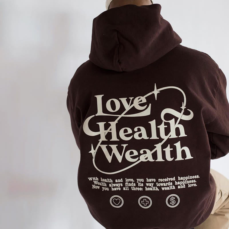 Love Health Wealth Unisex Hoodie