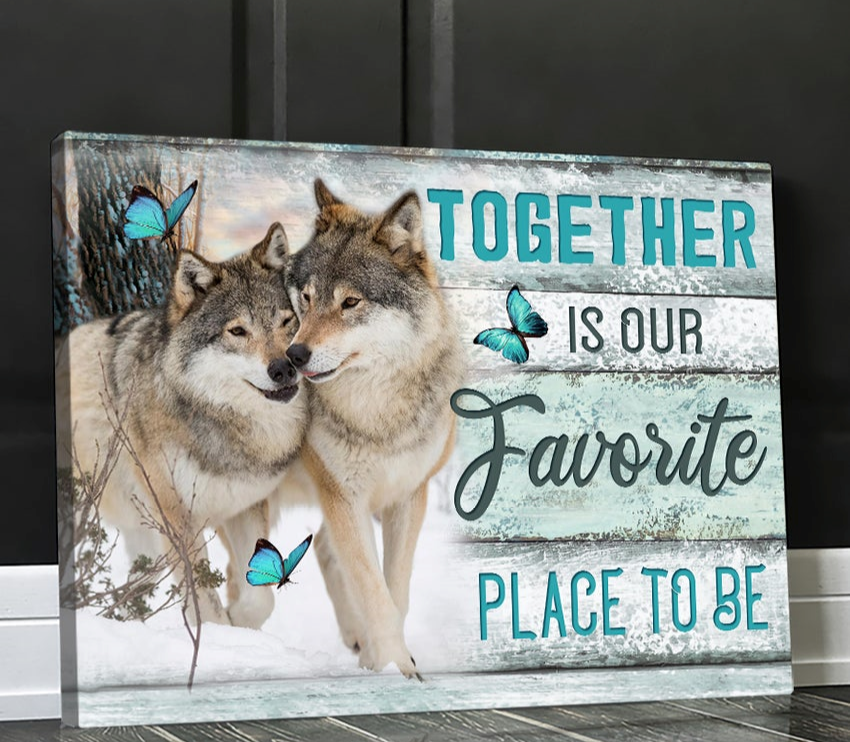 Together Is Our Favorite Place To Be, Wolf Couple Landscape Poster & Canvas Gift For Couple For Valentine’S Day Home Decor Wall Art Visual Art