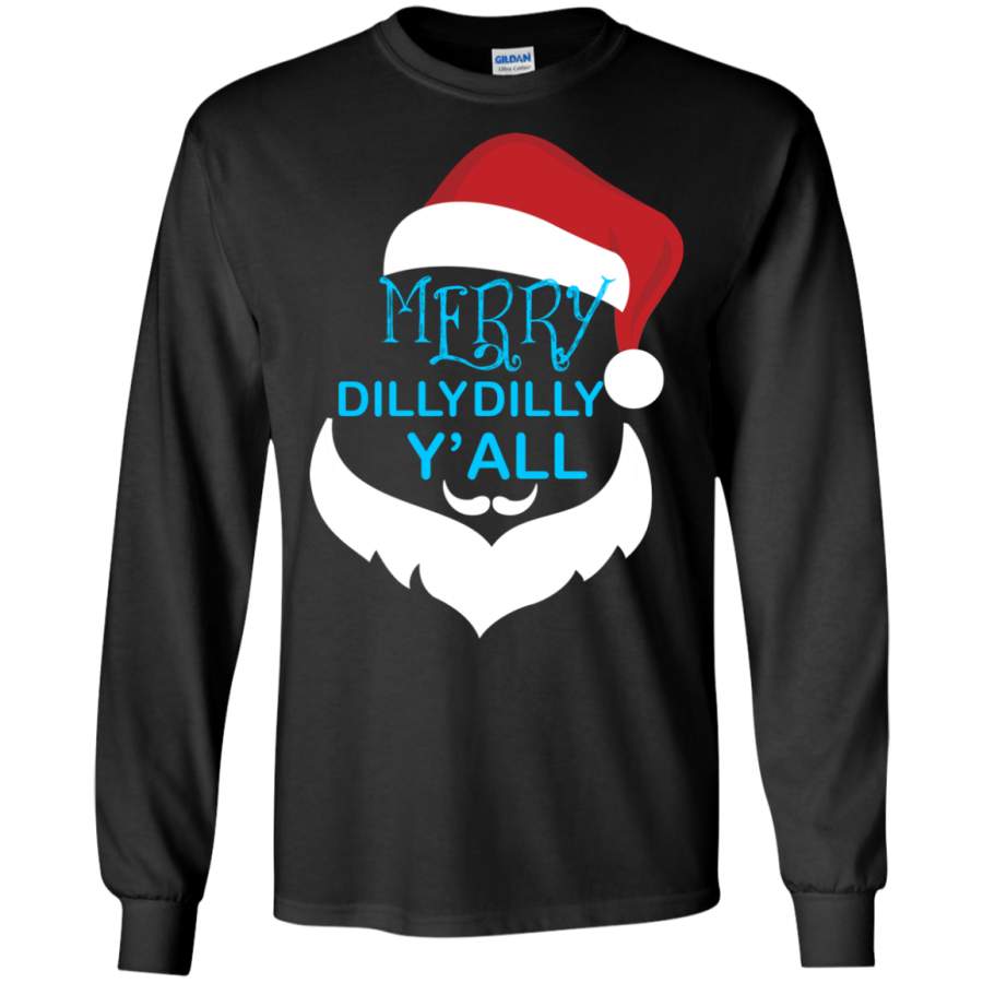 Dilly Dilly Yall Santa Hat Christmas LS/Hoodie/Sweatshirt
