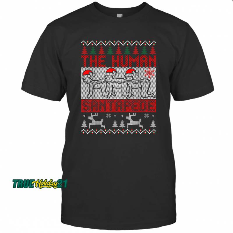 The Human Santapede Ugly Christmas Xmas T-shirt