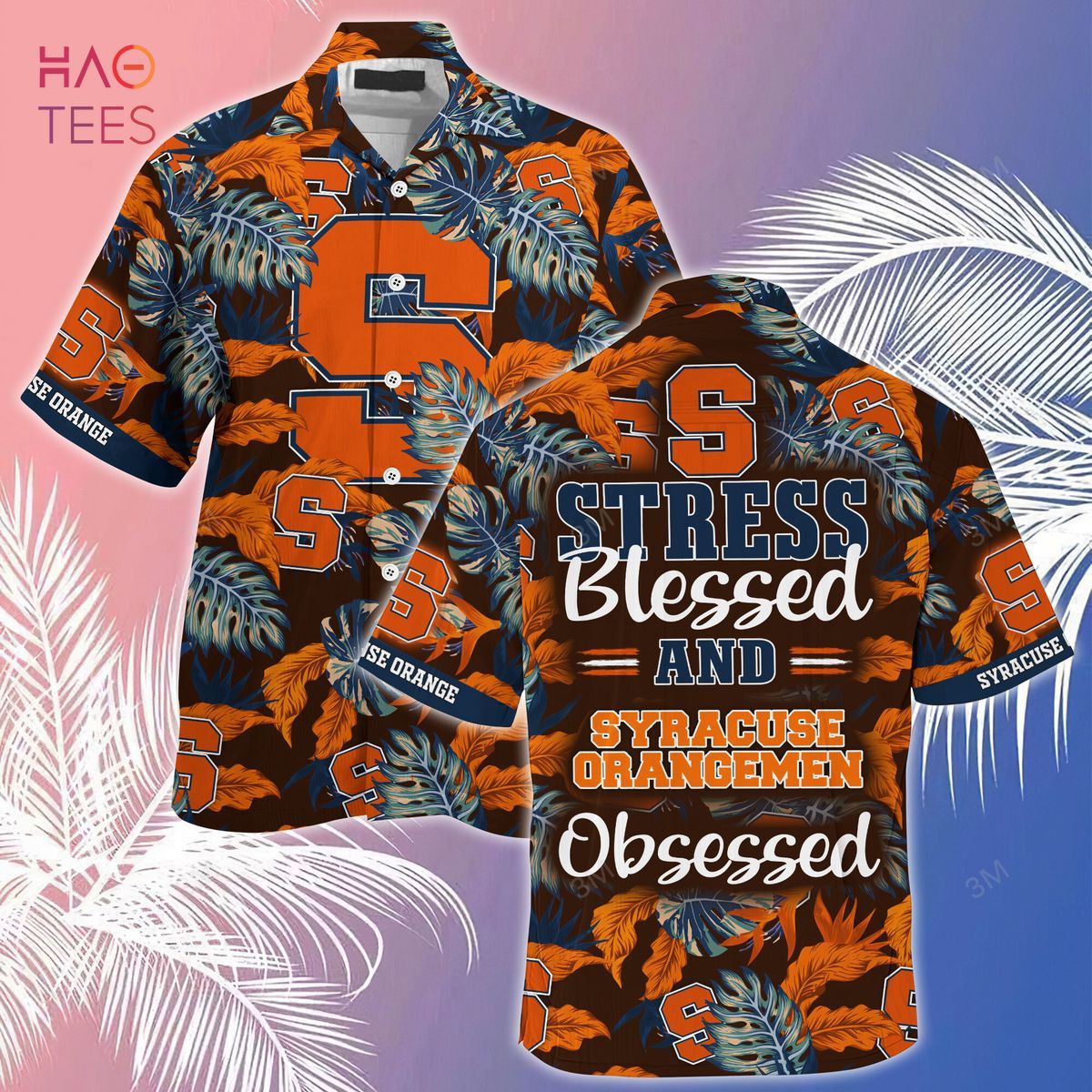 NCCA Syracuse Orange Blessed Obsessed Hawaiian Shirt