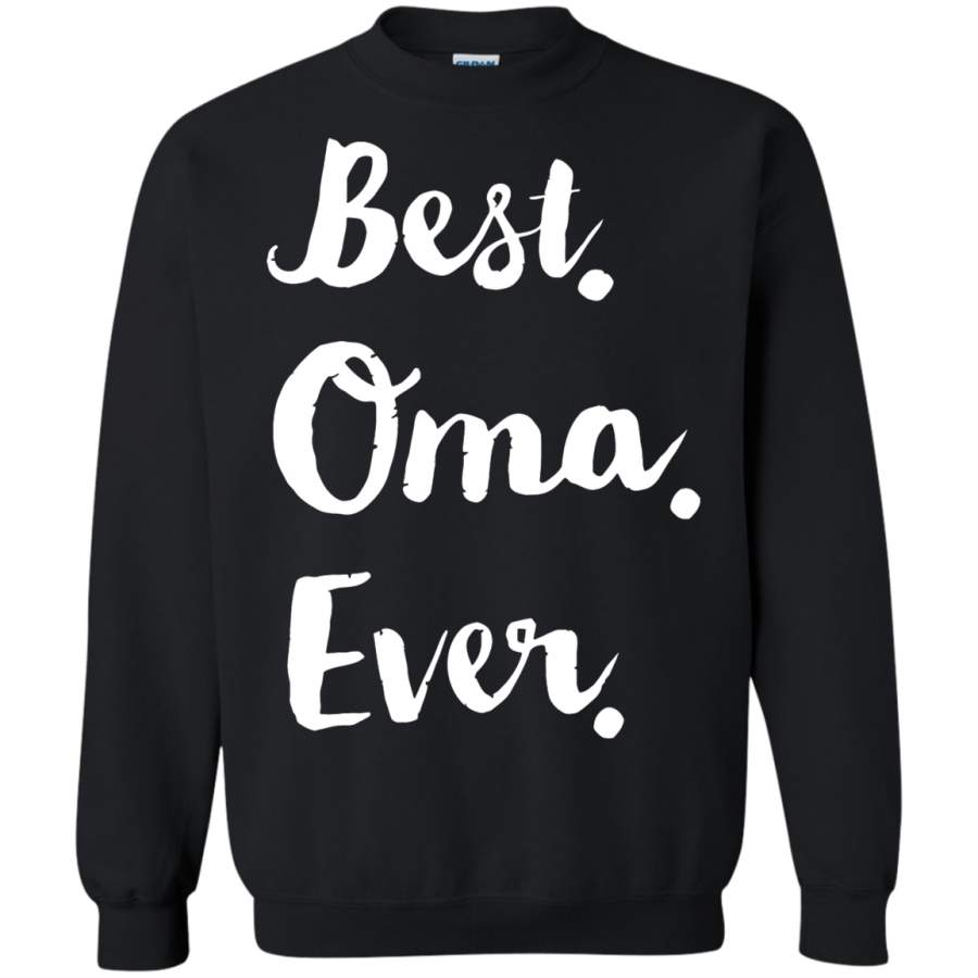 AGR Best Oma Ever Mother_s Day Sweatshirt