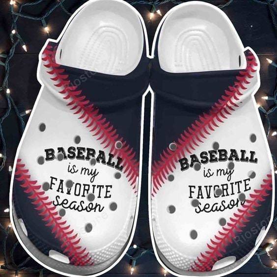 Baseball Is My Favorite Season Shoes Crocss Mothers Day Gifts For Women, Birthday Gift Men Women