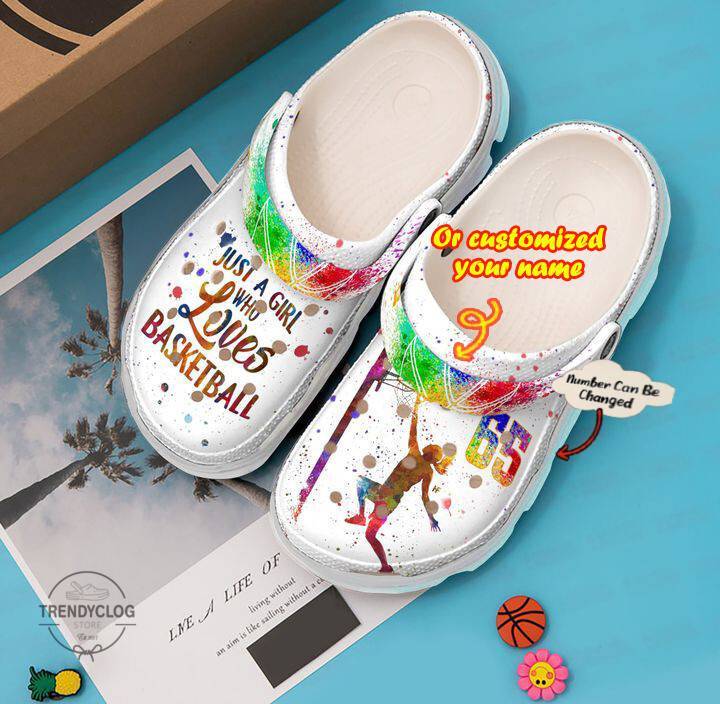 Basketball Crocss Basketball Personalized Just A Girl Who Loves Clog Crocss Shoes