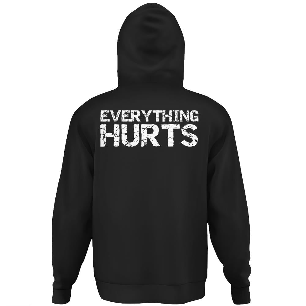 Everything Hurts Shirt For Men Funny Workout Hoodie Print On Back