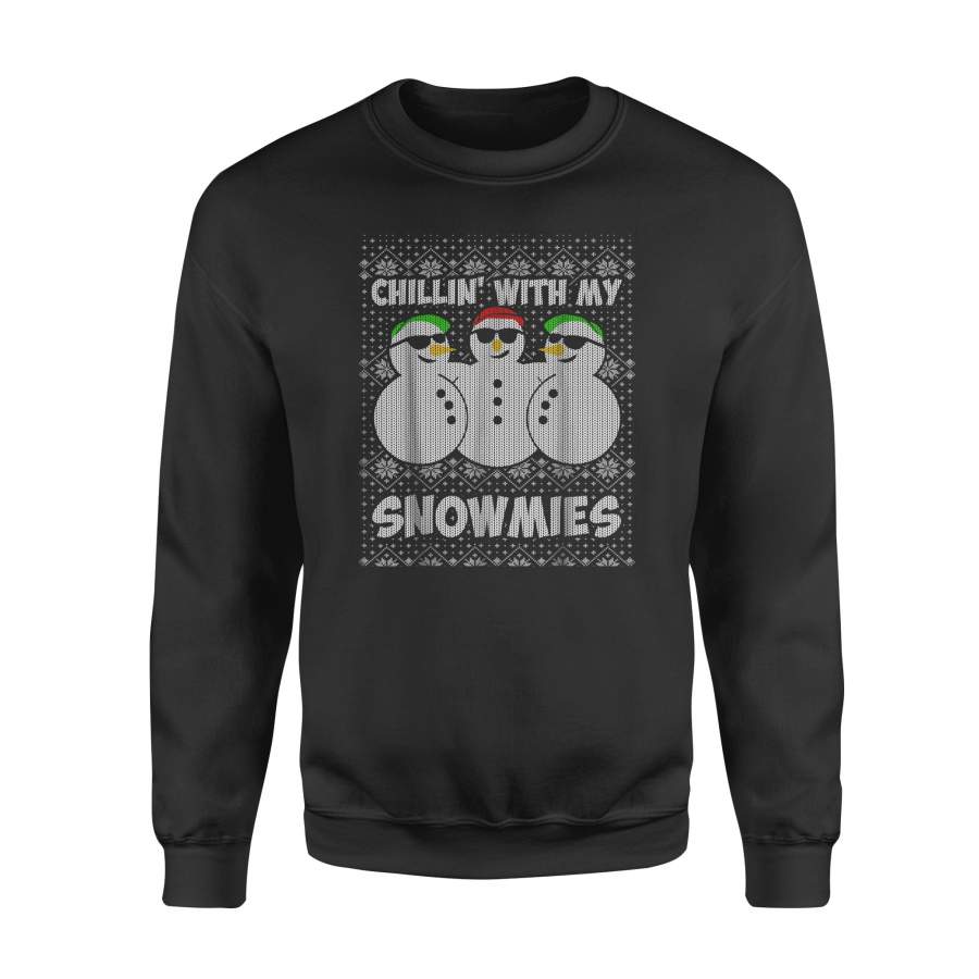 Chillin With My Snowmies Ugly Christmas Sweater Style – Standard Fleece Sweatshirt