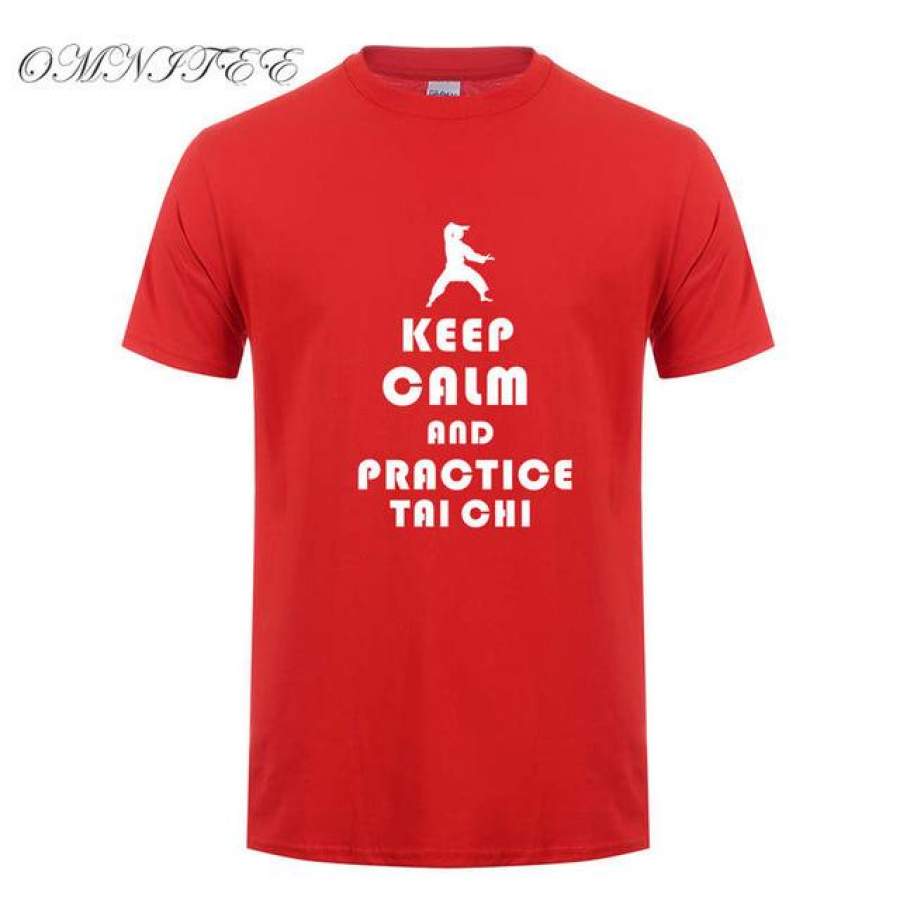 Men Keep Calm And Practice Tai Chi T Shirt Summer Short Sleeve Cotton Men T-shirt O Neck  Tops