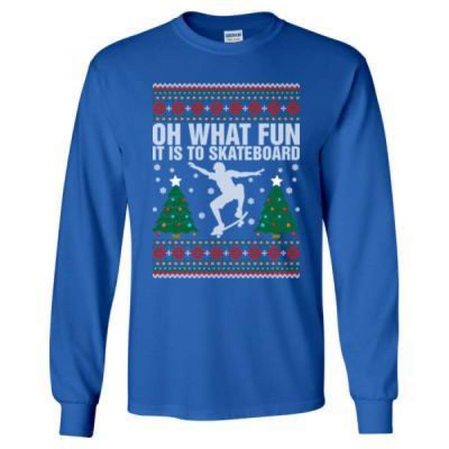 AGR Oh What Fun It Is To Skateboard Ugly Christmas Sweater – Long Sleeve T-Shirt