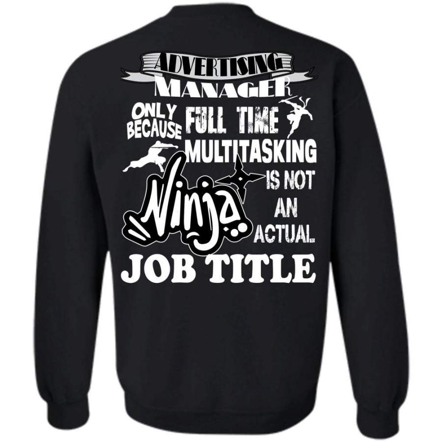 I Love Advertising Manager T Shirt, Being A Manager Sweatshirt