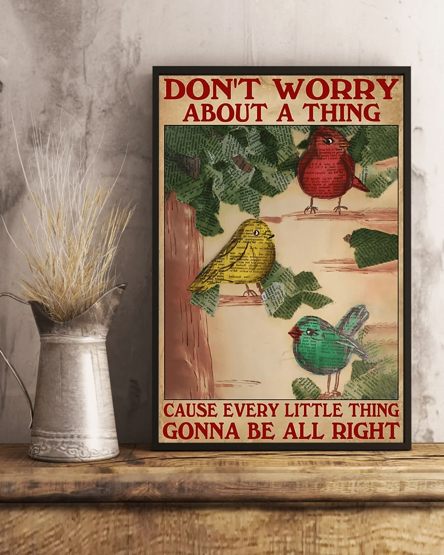 Birds Little Thing Gonna Be All Right Poster Canvas – Vintage Home Decor Wall Art Evg80955