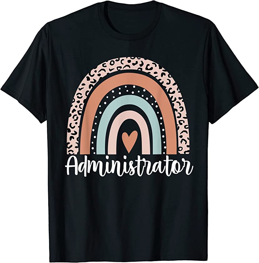 Administrator Rainbow Leopard Funny Administrator T-Shirt