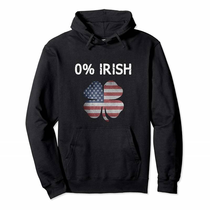 0% Irish Funny St. Patrick’s Day Shamrock USA American Flag Pullover Hoodie