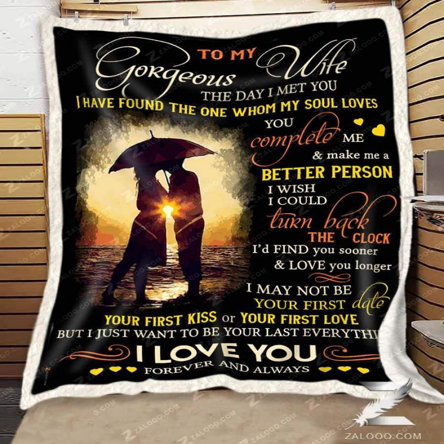 Wife Blanket – To My Gorgeous Wife – The Day I Met You