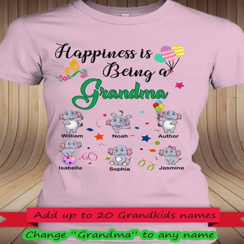 Happiness Is Being A Grandma William Noah Author Isabella Sophia Jasmine Quotes And Beautiful Imagine Art Print Elephants Pink Men And Women T Shirt S-5Xl