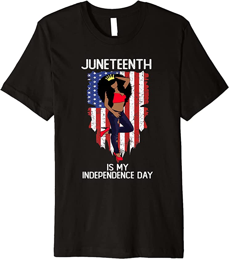 Juneteenth is my independence Day Black Queen American Flag Premium T-Shirt