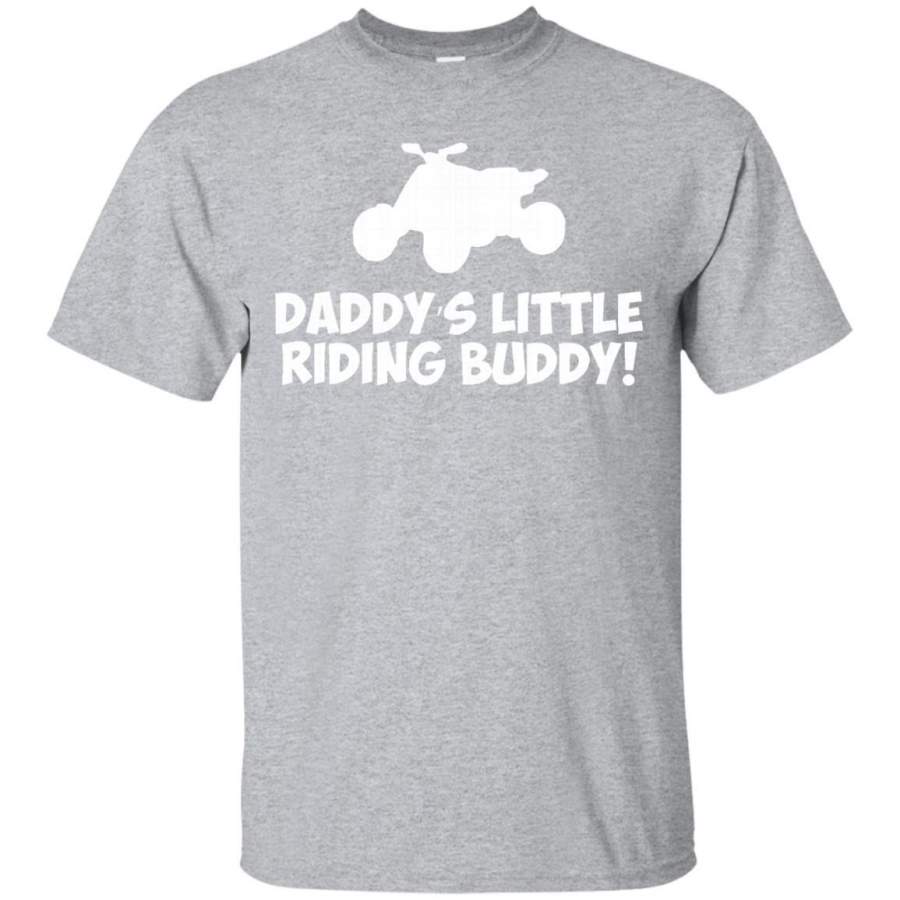 AGR Daddy’s Little Riding Buddy Four Wheeler T-Shirt